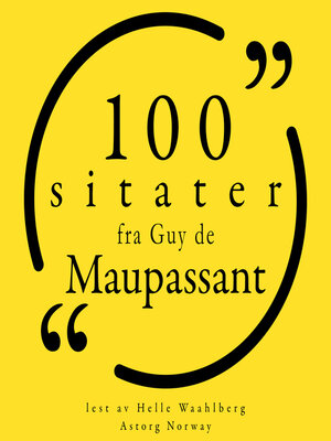 cover image of 100 sitater fra Guy de Maupassant